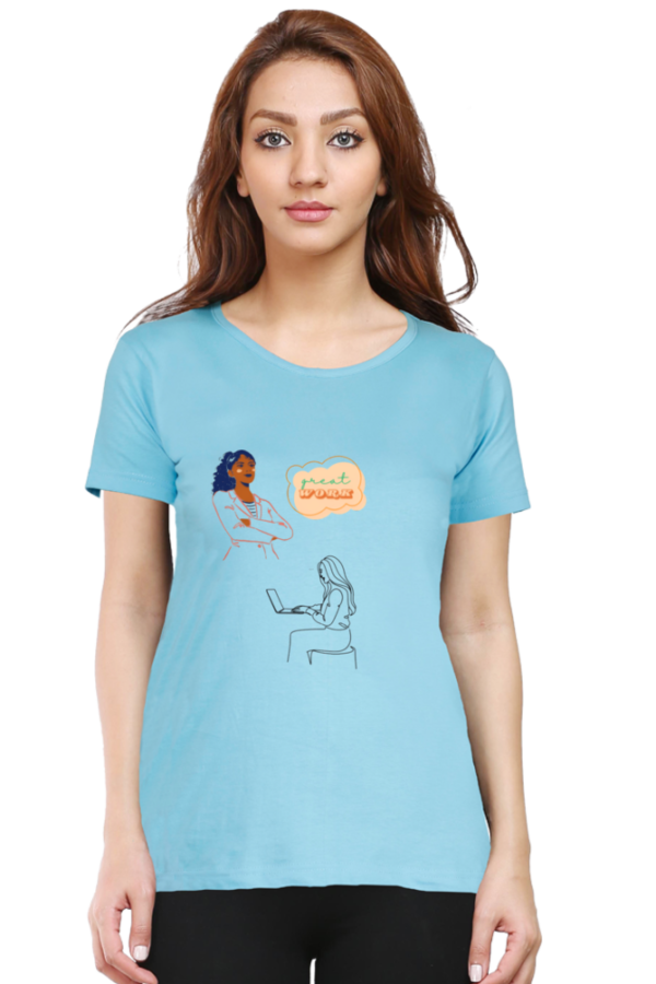 Women’s Premium Cotton T-Shirt – “Great Work” Empowerment Edition